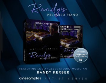 Cinesamples Randy’s Prepared Piano 兰迪电影钢琴【Windows/MacOS版】，体积约12GB，康泰克音色-未来音频站WLYPZ.COM